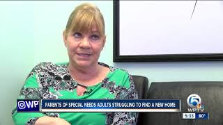 Parents of special needs adults struggling to find new home