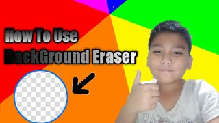 How To Use BackGround Eraser screenshot 3