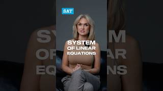 Celebrity Linear Equations on the SAT: Explained ✅ #satprep #satmath #mathematics Net Worth
