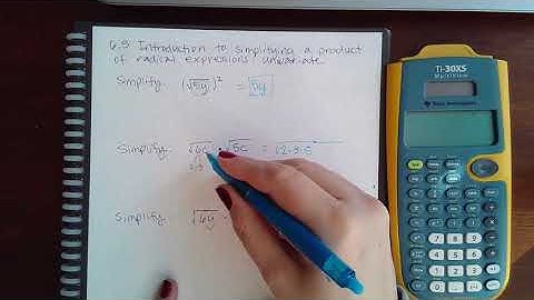 6.5 Intro to simplifying a product of radical expressions Univariate