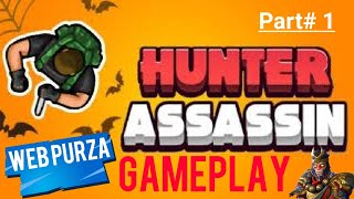 Hunter Assassin Ninja Game Play | Part 1 | Web Purza 2020 screenshot 5