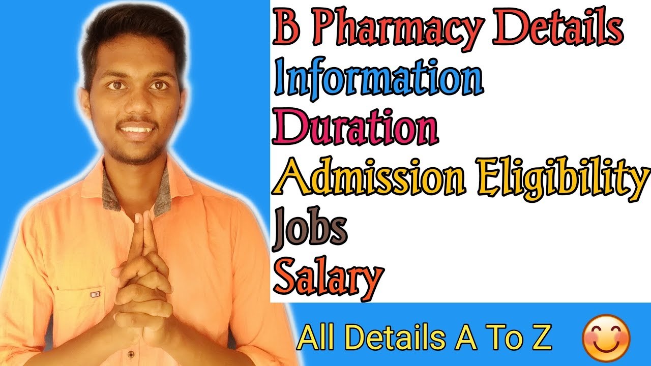 B Pharmacy Detail Information Scope, Duration, Eligibility, Job's, Salary  by Harish Kasar