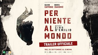 PER NIENTE AL MONDO (2022) - Trailer ufficiale
