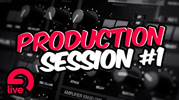 Production Session #1 - Ableton Tutorial Tuesday Season 2