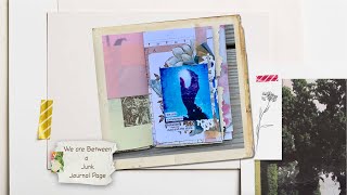 We are Between - a Junk Journal Page
