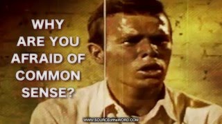 Why Are You Afraid of "COMMON SENSE"?