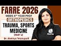 Trauma, Sports Medicine | Orthopedics | MBBS 4th Year | Farre Series | Dr. Alekhya Ma'am | PW MedEd