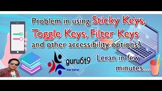 Sticky Keys | Toggle Keys | Filter Keys Accessibility Option | IT 402 | Std 10 | CBSE
