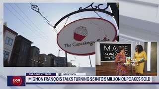 Mignon François talks turning $5 into $5 million sold cupcakes screenshot 4