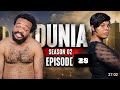 DUNIA SEASON 02 EP 28 