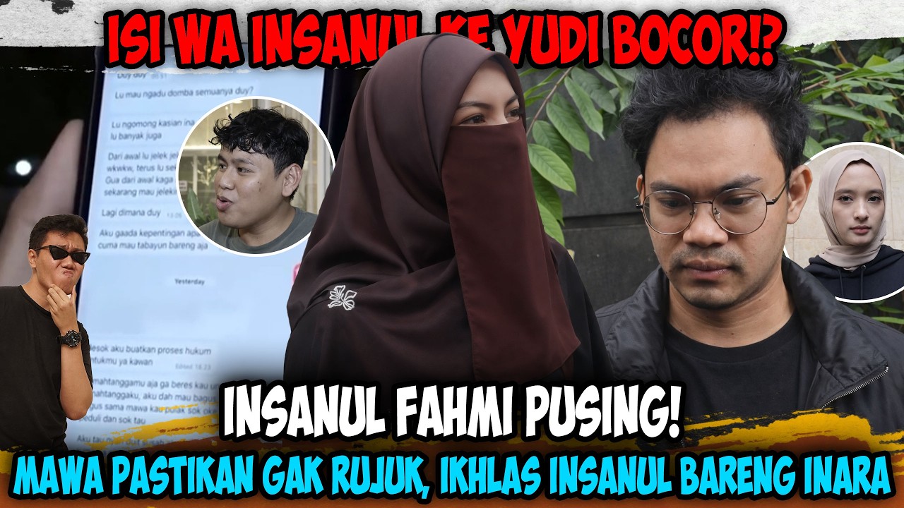 MAWA IKHLAS INSANUL-INARA❗❗ WA ke Yudi Bocor, Hubungan Rusak & Gak Ada Rujuk