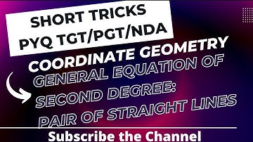 Pair of Straight Lines from General Equation of Conic | Conic Section | UPPGT | UPTGT | CUET | NDA