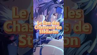 Le lien des Chasseurs de Stellaron. #honkaistarrailfrançais #starrailfrançais