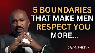 5 Boundaries That Instantly Make Men Respect You | Steve Harvey's Powerful Advice