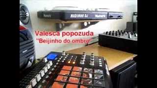 Valesca Popozuda   Beijinho no Ombro  Nadinho DJ