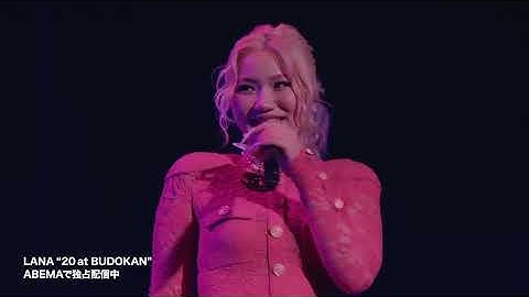 LANA - Still Young More Rich feat. Watson (Live at BUDOKAN)