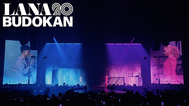 LANA - Still Young More Rich feat. Watson (Live at BUDOKAN)