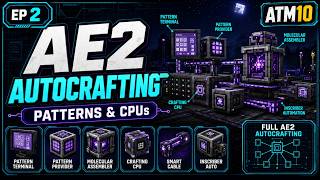 AE2 Autocrafting Made Easy! Patterns, CPUs & Inscriber Automation | ATM10