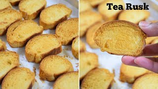 Tea Rusk | Milk Rusk Recipe | Crispy Bread Rusk | Sweet Bread Rusk