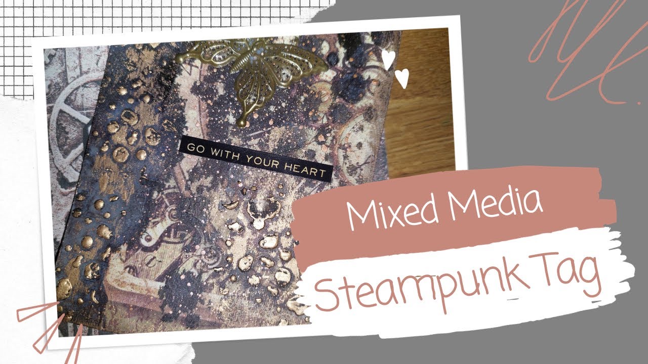 Steampunk Tag in mixed media stijl - YouTube