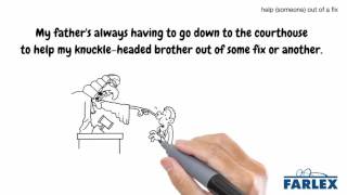 help someone out of a fix