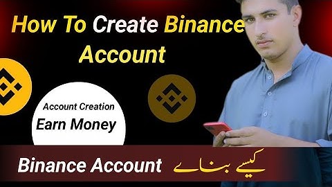 Binance Account Create 2024 | How to Create Binance Account in Mobile