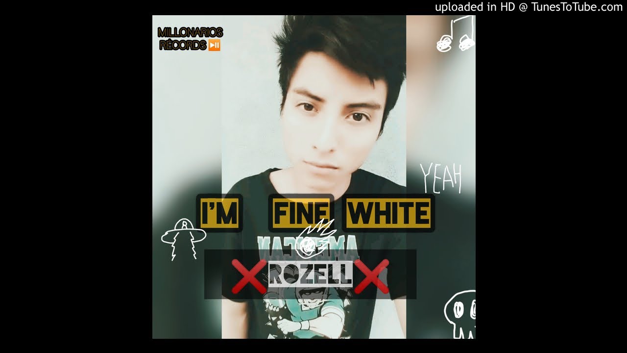 I'm Fine White X Rozell Trap Ecuador (Official Audio)