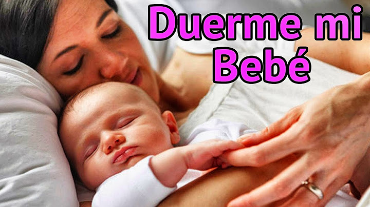 "Duerme Mi Bebé" Canción de Cuna - Canciones para Dormir Bebés #