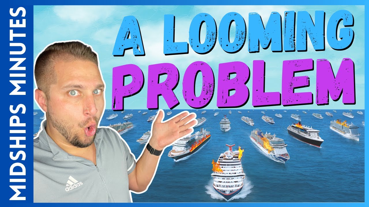 LOOMING PROBLEM on YOUR Next Cruise #cruisenews - YouTube