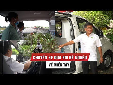Video Ông Đoàn Ngọc Hải và chuyến xe đưa em bé nghèo về miền... - youtube