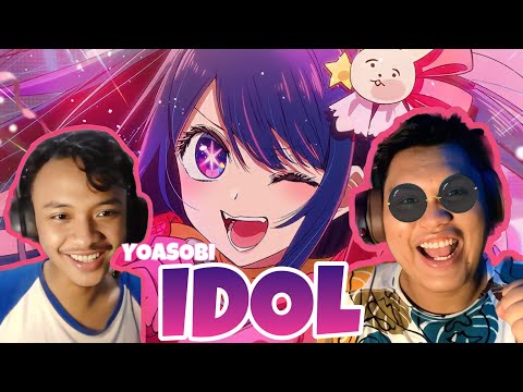 INDONESIAN REACT TO YOASOBI - アイドル/IDOL II OPENING ANIME YANG BIKIN PARA WIBU KENA MENTAL !!!