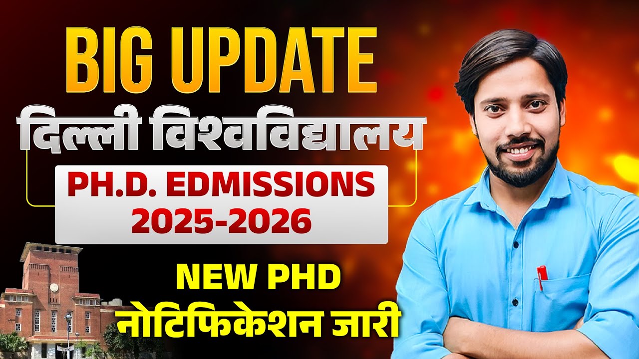 Delhi University PhD Admissions 2025-26 | Big Update 🔥 New Notification ...