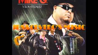 Mike G. Y Los  4 Realez-Que Chulos Ojos chords