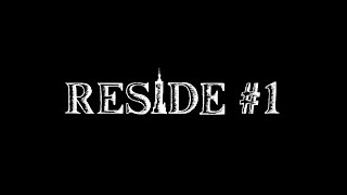 Reside #1