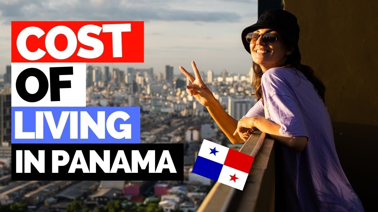 Cost of living in Panama 2021! How much will you spend? YouTube