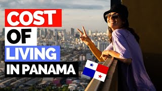Cost of living in Panama 2021!  How much will you spend?