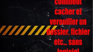 [TUTO] comment verouiller, cacher un fichier, dossier etc.... sans logiciel screenshot 5