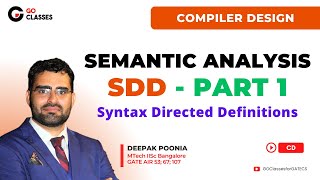 SDD Lecture - Part 1 | Syntax Directed Definition | Synthesized, Inherited Attributes | Compiler