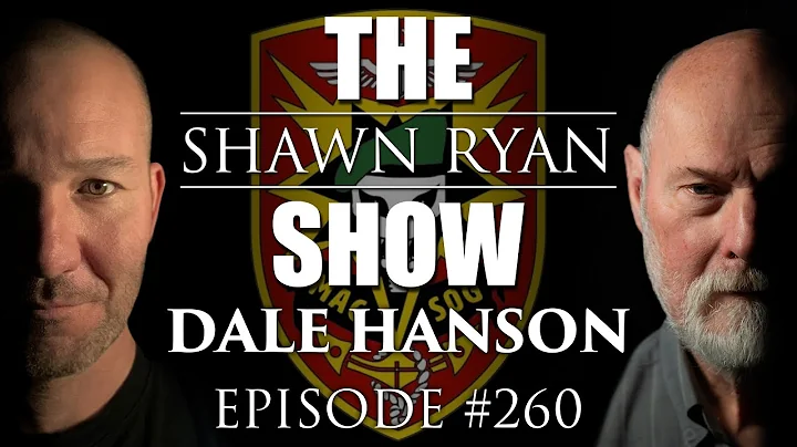Dale Hanson - Why MACV-SOG Had an 85% Casualty Rate and 1-in-4000 Odds | SRS #260