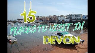 Top 15 Places To Visit In Devon, England