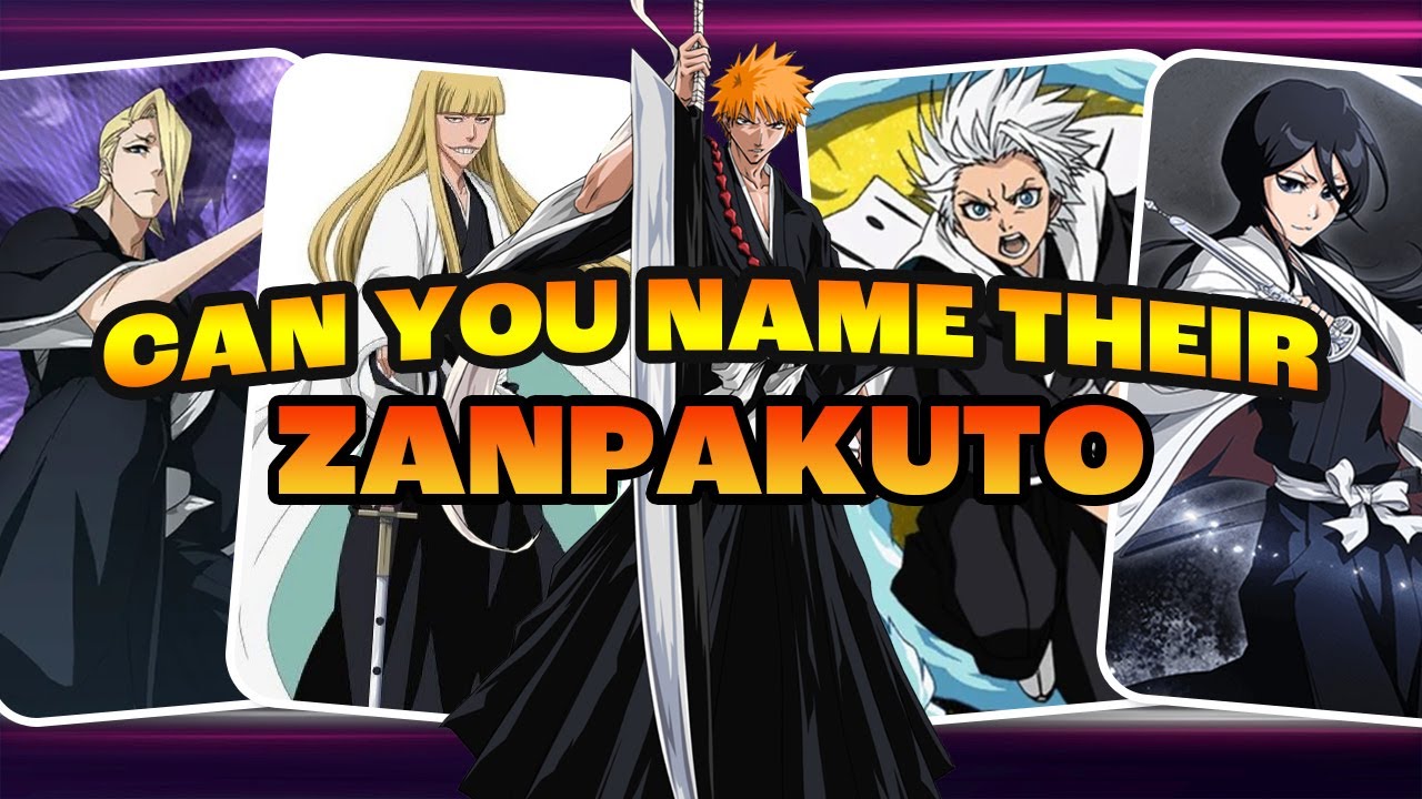 CAN YOU GUESS THEIR ZANPAKUTO NAME? | 🗡️BLEACH ANIME QUIZ⚔️