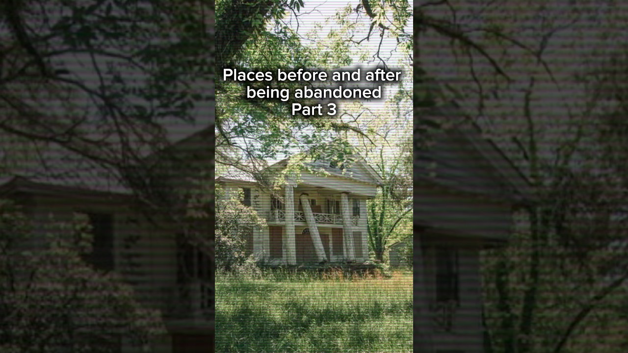 Places before and after being abandoned, part 3 #abandoned #scary #crazy #2025