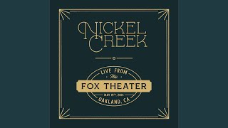 Video thumbnail of "Nickel Creek - Where is Love Now (Live)"