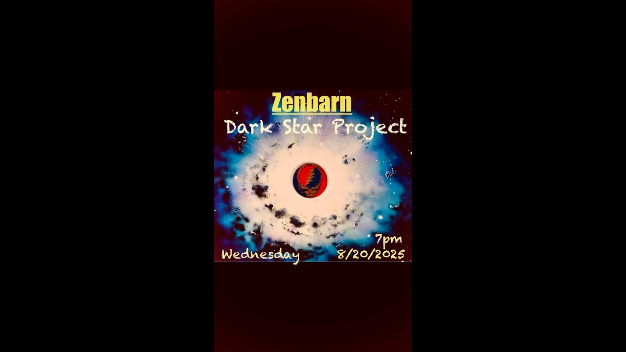 Dark Star Project Live at Zenbarn on 2025-08-20 Set 1