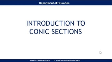 CONICS SECTION | SHS GRADE 11 | PRE-CALCULUS | Q1W1M1