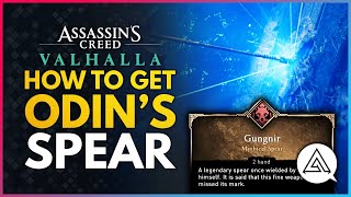 Assassins Creed Valhalla How To Get Odins Legendary Spear Gungnir Location Guide