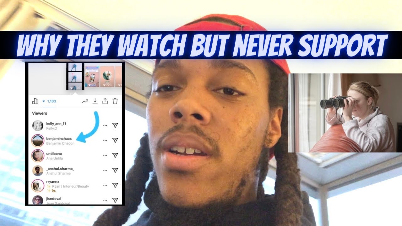 Why They Steady Watch Your Stories But Never Support You