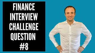 Weekly Finance Interview Challenge Question