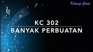 KC 302 Banyak Perbuatan - Kidung Ceria