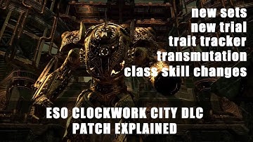 Elder Scrolls Online: Clockwork City DLC Changes Explained